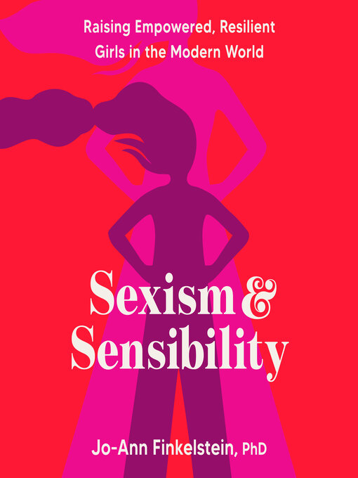 Title details for Sexism & Sensibility by Jo-Ann Finkelstein, PhD - Available